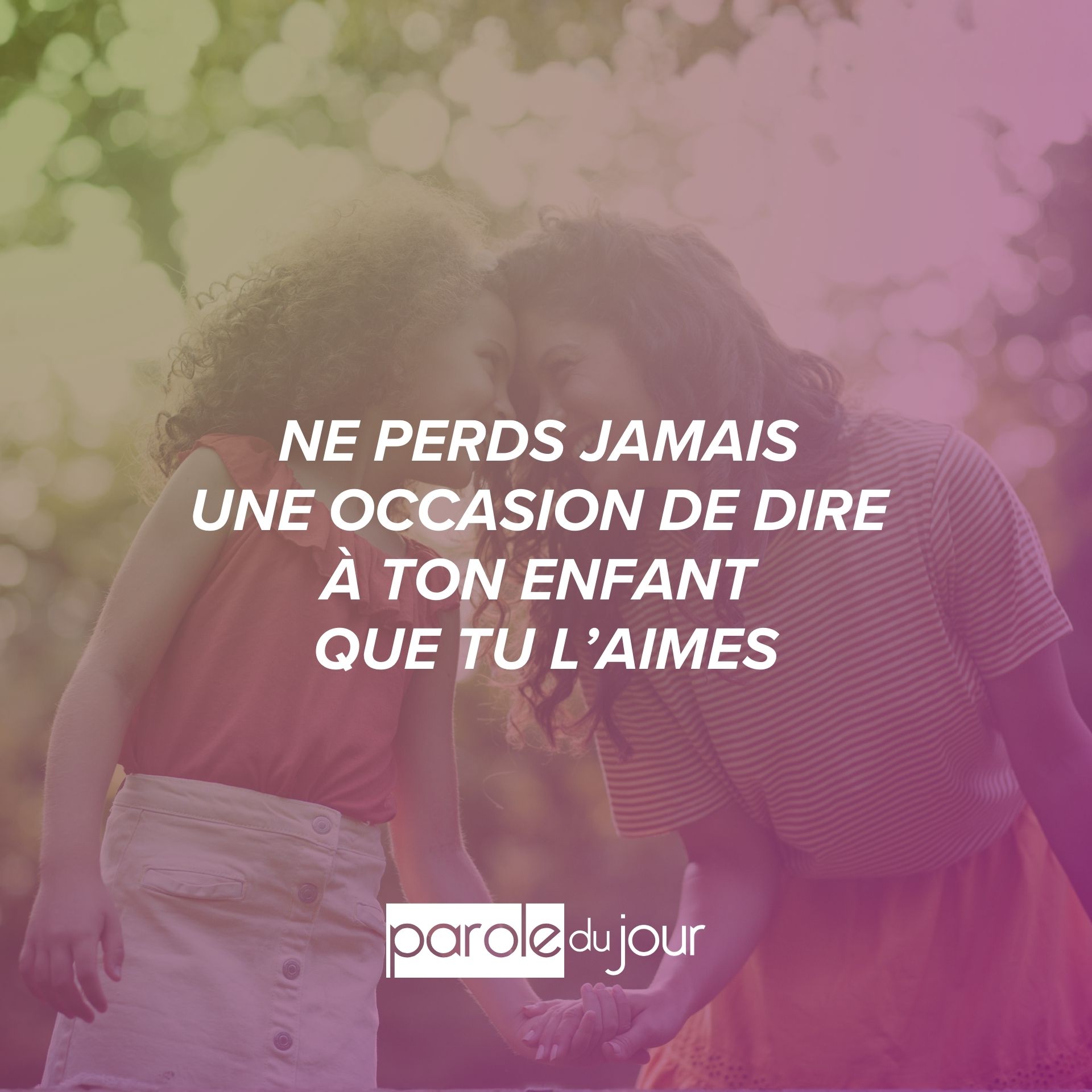 Donne confiance à tes enfants